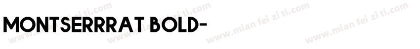 montserrrat bold字体转换